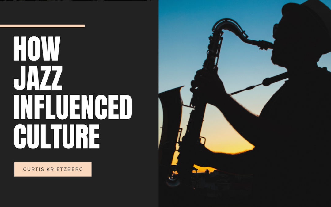 How Jazz Influenced Culture
