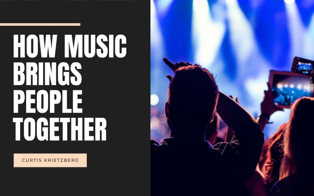 How Music Brings People Together